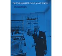 I Want the Beatles to Play at My Art Center!