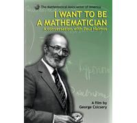I Want to Be a Mathematician: A Conversation With Paul Halmos