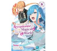 I Want to Be a Receptionist in This Magical World, Vol. 8 (manga)