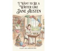 I Want to be a Writer like Jane Austen