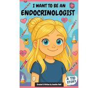 I Want to Be an Endocrinologist