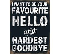 I Want To Be il Tuo Preferito Hello e Grande Metallo Insegna 400mm x 300mm ( Og