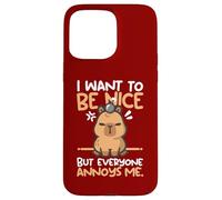 I want to be nice but everyone annoys me cute tee Capy lover Custodia per iPhone 15 Pro Max