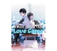 I Want to End This Love Game 3: Volume 3