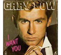 I Want You - Gary Low 7" 45
