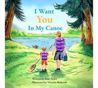 I Want You In My Canoe