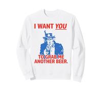 I Want You to Grab Me Another Beer Funny Uncle Sam USA Felpa