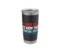 I Want You To Know That Someone Cares Bicchiere termico in acciaio inox doppia parete