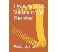 I Was An ASA Vietnam War Resister