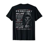 I Was Born In Febbraio My Life My Choices (sul retro) Maglietta