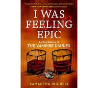Samantha Highfill I Was Feeling Epic (Tascabile)