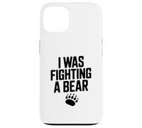 I Was Fighting A Bear Divertente Avventura Amante Animali Custodia per iPhone 13