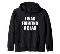 I Was Fighting A Bear - Orso Divertente Regalo per Esterni Felpa con Cappuccio