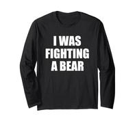 I Was Fighting A Bear - Orso Divertente Regalo per Esterni Maglia a Manica