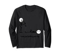 I Was Just Pulling Your Leg Stick Figure Stick Man Stampato Maglia a Manica