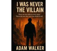 I Was Never the Villain