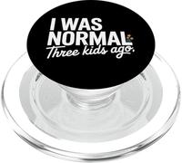 I Was Normal Three Kids Ago Funny Mom Motherhood PopSockets PopGrip per MagSafe