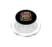 I Was Normal Until I Met You Coppia Caos Amore PopSockets PopGrip per MagSafe