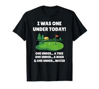 I Was One Under Today Funny Golf Lover Golfer Golfing Maglietta