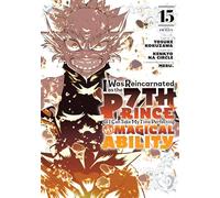 Reincarnato come 7° Principe – Perfeziono la mia abilità magica Vol. 15 – Unflipped Manga – mayddle