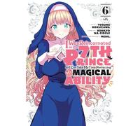 Kenkyo na Circl I Was Reincarnated as the 7th Prince so I Can Take M (Tascabile)