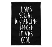 I was social distancing before it was cool garden yard flag