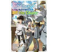 I Was Sold Dirt Cheap, but My Power Level Is Off the Charts 1