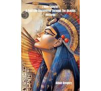 I Was Tausret: A Past Life Discovered Through The Akashic Records