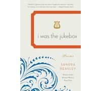 I Was the Jukebox: Poems