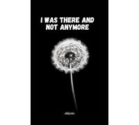 I was there and not anymore