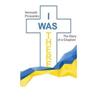 I was there. The Diary of a Chaplain.