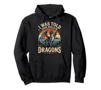I Was Told There Would Be Dragons Felpa con Cappuccio
