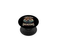 I Was Told There Would Be Dragons PopSockets PopGrip Adesivo