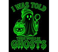I Was Told There Would Be Ghosts: Halloween Activity Book for Kids Ages 4-8 | Dot Marker, Scissor Skills, Coloring Pages, How to Draw, Mazes, Dot to Dot, I-Spy, Cut and Paste Jumbo Workbook