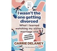 I wasn't the one getting divorced: What I learned watching my sister's marriage end