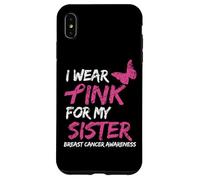 I Wear Pink For My Sister Breast Cancer Awareness Ribbon Custodia per iPhone XS Max