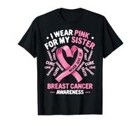 I Wear Pink for My Sister Mese di consapevolezza del Cancro al Seno Maglietta