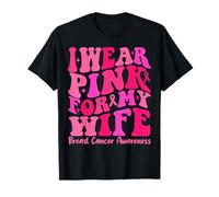 I Wear Pink for My Wife Ribbon - Supporto per la Squadra Contro Il Cancro al Seno Maglietta