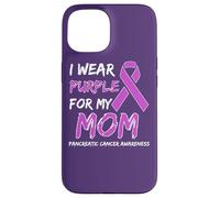 I Wear Purple for my Mom Ribbon Pancreatic Cancer Custodia per iPhone 15