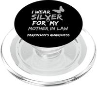I WEAR SILVER FOR MY MOTHER IN LAW PARKINSON'S AWARENESS PopSockets PopGrip per MagSafe