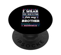 I Wear Teal, Blue & Pink For My Brother Cancro alla tiroide PopSockets PopGrip Adesivo