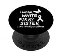 I Wear White For My Sister Lung Cancer Awareness Ribbon PopSockets PopGrip Adesivo