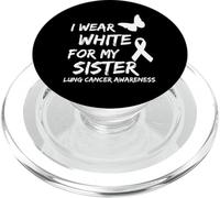 I Wear White For My Sister Lung Cancer Awareness Ribbon PopSockets PopGrip per MagSafe