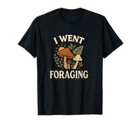 I Went Foraging Retro Hippie Mushroom Nature Design Maglietta