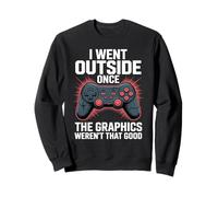 I Went Outside Once The Graphics Weren't That Good Gamer Boy Felpa