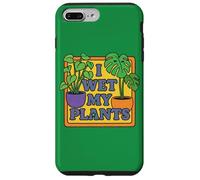 I Wet My Plants - Divertente amante delle piante d'appartamento Custodia per iPhone 7 Plus/8 Plus
