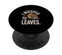I Whisper To Leaves Autunno Foglia Autunno PopSockets PopGrip Adesivo