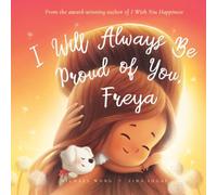 I Will Always Be Proud of You, Freya