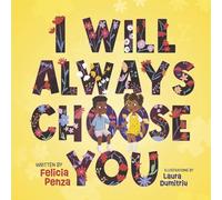I Will Always Choose You