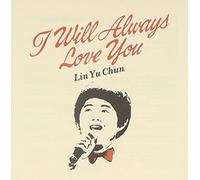 I Will Always Love You